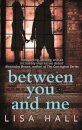 Between You and Me