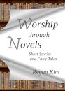 Worship Through Novels