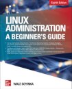 Linux Administration: A Beginner's Guide, Eighth Edition