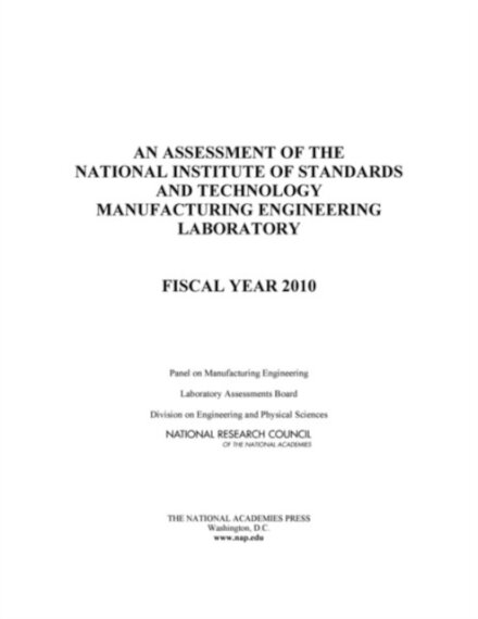 An Assessment of the National Institute of Standards and Technology Manufacturing Engineering Laboratory