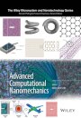 Advanced Computational Nanomechanics