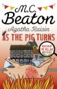 Agatha Raisin: As The Pig Turns