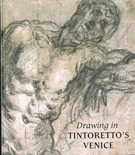 Drawing in Tintoretto’s Venice