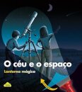 As Minhas Primeiras  Descobertas Céu E Espaço