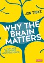 Why The Brain Matters