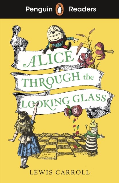Penguin Readers Level 3: Alice Through the Looking Glass : Abridged Edition