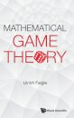 Mathematical Game Theory