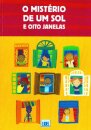 O Mistério de um Sol e Oito Janelas
