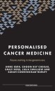 Personalised Cancer Medicine