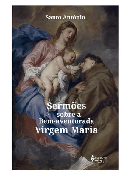 Sermões Sobre A Bem-Aventurada Virgem Maria