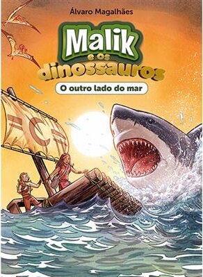 Malik e os dinossauros - O outro lado do mar