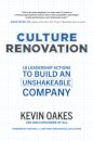 Culture Renovation: 18 Leadership Actions to Build an Unshakeable Company