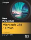 New Perspectives MicrosoftA® 365A® & OfficeA® Introductory, First Edition