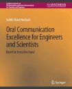 Oral Communication Excellence for Engineers and Scientists