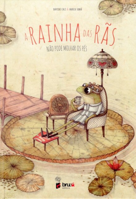 A Rainha Das Rãs Não Pode Molhar os Pés