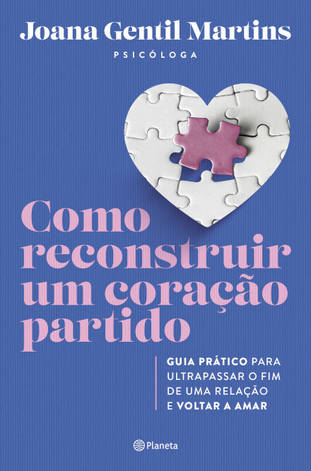 Como Reconstruir Um Coração Partido