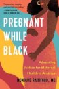 Pregnant While Black