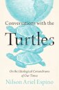 Conversations with the Turtles