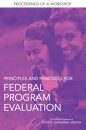 Principles and Practices for Federal Program Evaluation