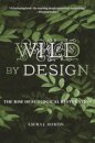Wild by Design