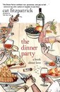 The Dinner Party & Other Writings