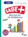 Sabe Mais: Resolução de Problemas - 1.º Ano