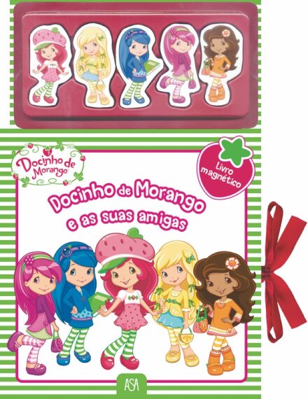 Docinho de Morango e as suas amigas