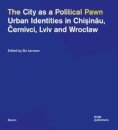 The City as a Political Pawn