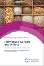 Pigmented Cereals and Millets