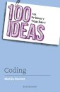 100 Ideas for Primary Teachers: Coding