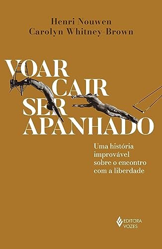 Voar, Cair, Ser Apanhado