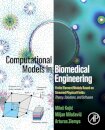 Computational Models in Biomedical Engineering