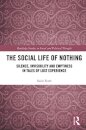The Social Life of Nothing