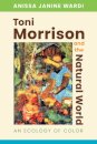 Toni Morrison and the Natural World