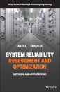 System Reliability Assessment and Optimization