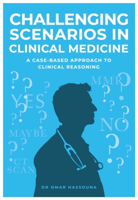 Challenging Scenarios in Clinical Medicine