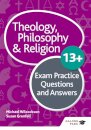 Theology Philosophy and Religion 13+ Exam Practice Questions and Answers