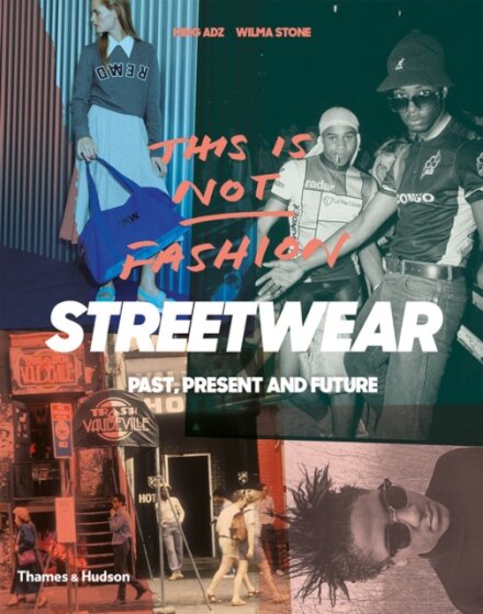 Streetwear : "Past, Present and Future"