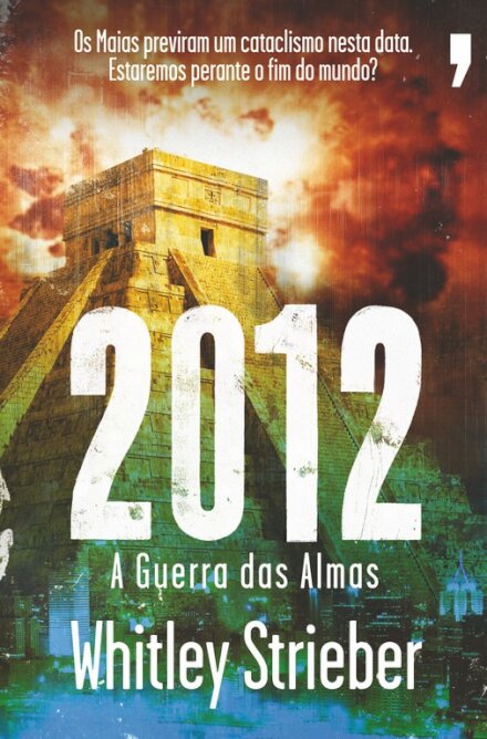 2012 - A Guerra Das Almas