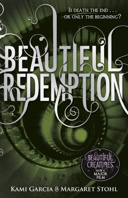 Beautiful Creatures 4: Beautiful Redemption