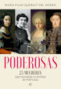 Poderosas - 25 Mulheres Que Mudaram A História De Portugal