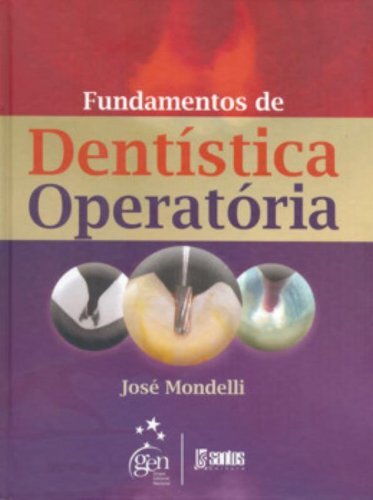 Fundamentos De Dentística Operatória
