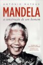 Mandela - A Construção De Um Homem