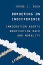 Bordering on Indifference