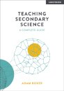 Teaching Secondary Science: A Complete Guide