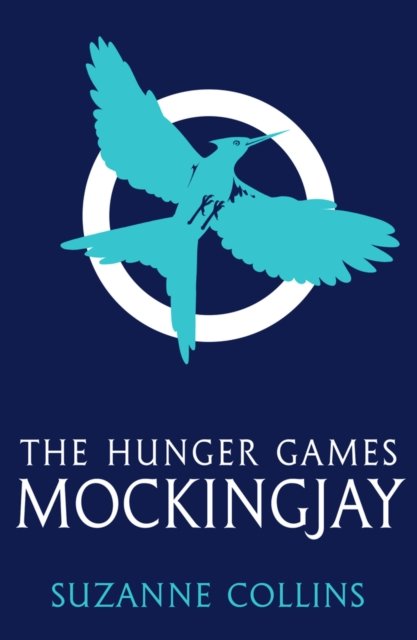 Mockingjay (HUNGER Games 3)