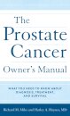 The Prostate Cancer Owner's Manual