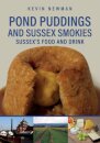 Pond Puddings and Sussex Smokies