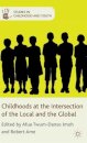 Childhoods at the Intersection of the Local and the Global