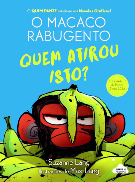 O Macaco Rabugento Novela Gráfica 2: Quem Atirou Isto?